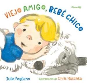VIEJO AMIGO, BEBE CHICO