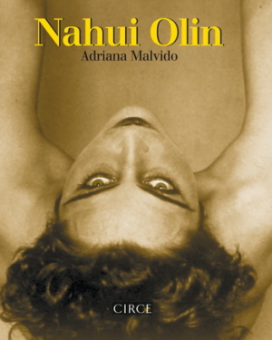 NAHUI OLIN - N.E.