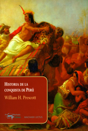 HISTORIA DE LA CONQUISTA DE PERU