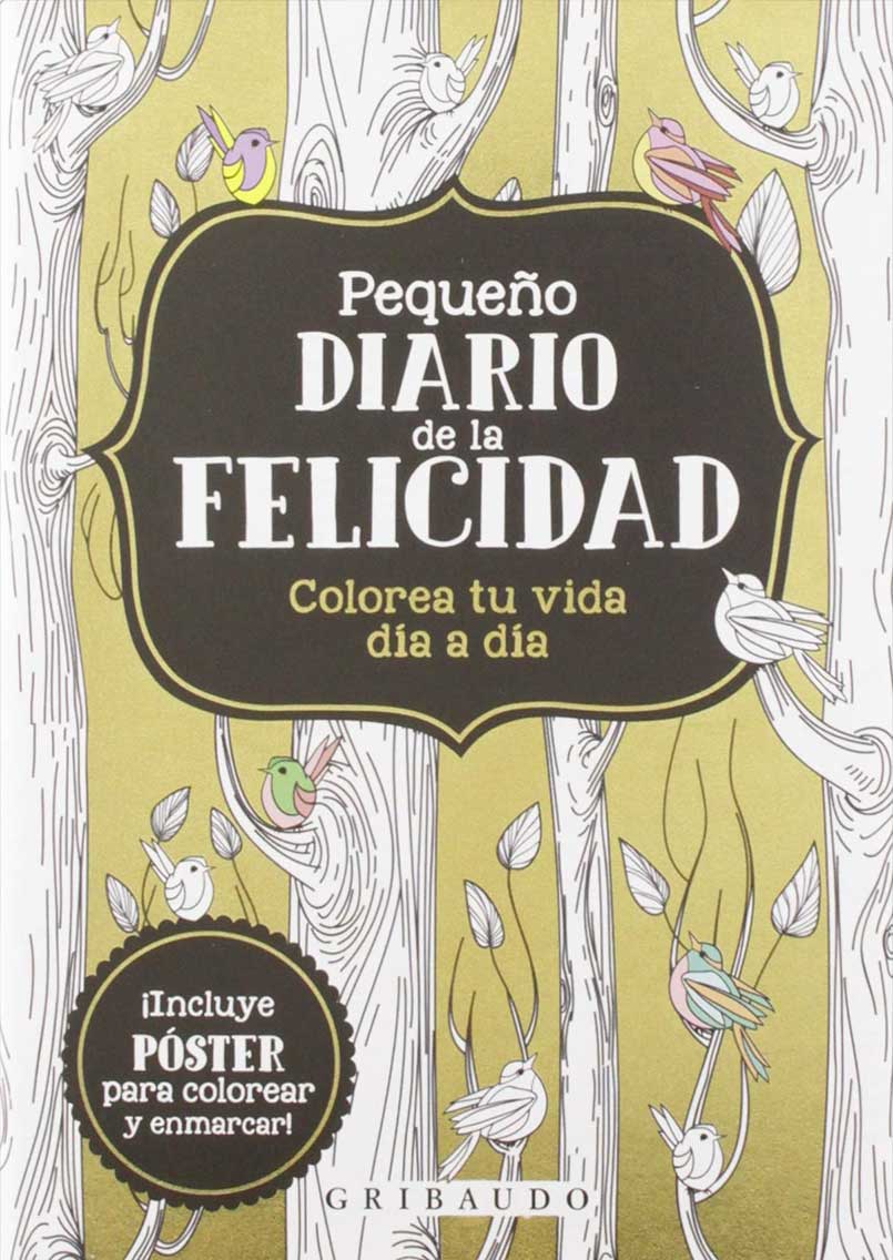 PEQUEÑO DIARIO DE LA FELICIDAD