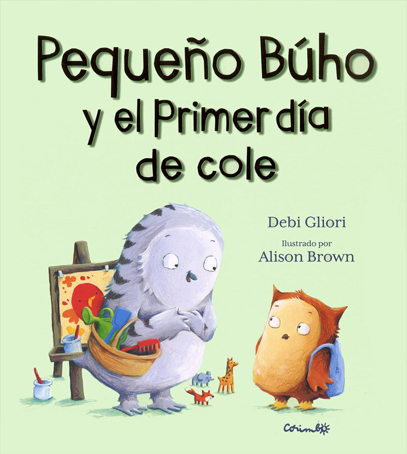 PEQUEÑO BUHO Y EL PRIMER DIA DE COLE