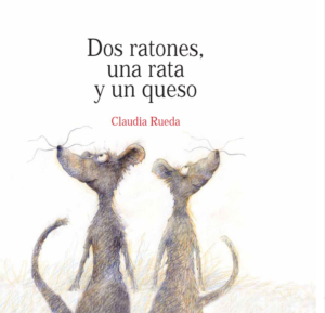 DOS RATONES, UNA RATA Y UN QUESO