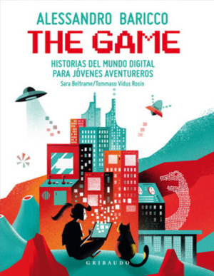 THE GAME: HISTORIAS DEL MUNDO DIGITAL PARA JOVENES AVENTUREROS
