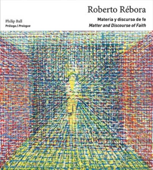 ROBERTO REBORA. MATERIA Y DISCURSO DE FE / MATTER AN