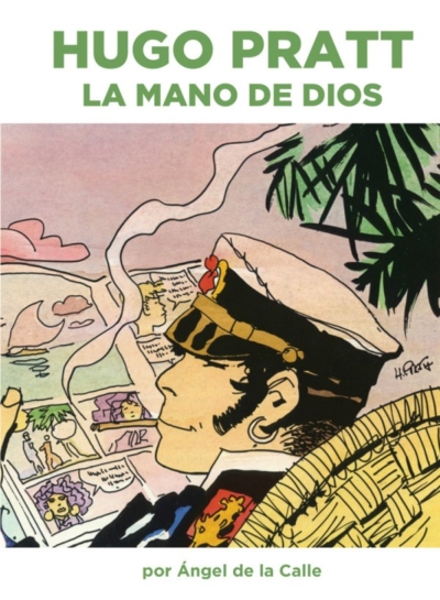 HUGO PRATT. LA MANO DE DIOS