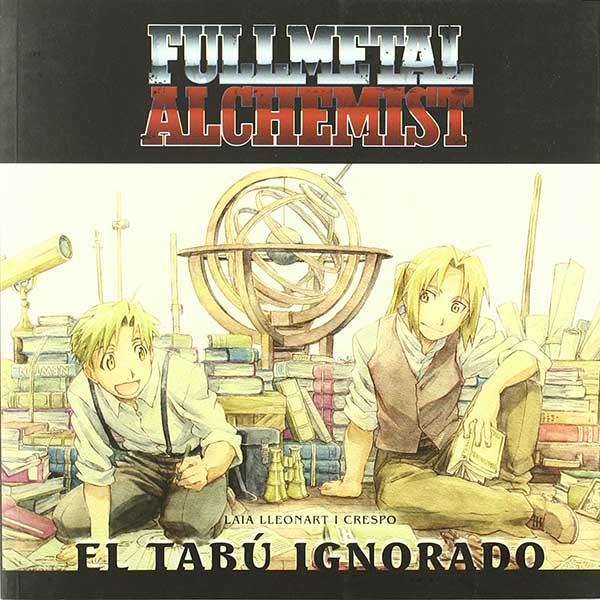 FULLMETAL ALCHEIST. EL TABU IGNORADO