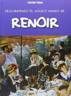 RENOIR. DESCUBRIENDO EL MUNDO MAGICO