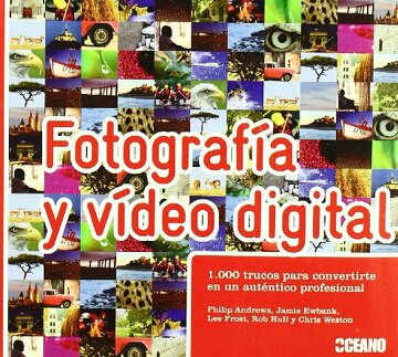 FOTOGRAFIA Y VIDEO DIGITAL