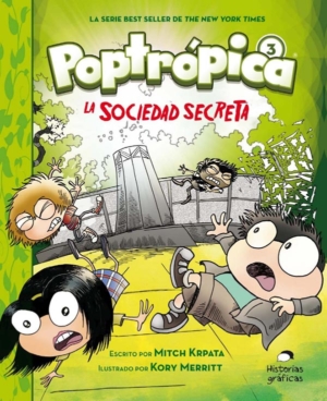 POPTROPICA 3. LA SOCIEDAD SECRETA