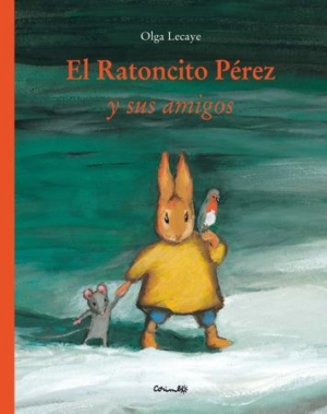 EL RATONCITO PEREZ Y SUS AMIGOS