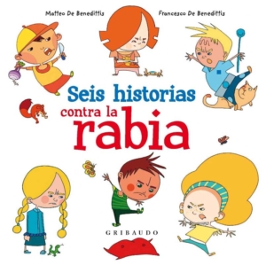 SEIS HISTORIAS CONTRA LA RABIA