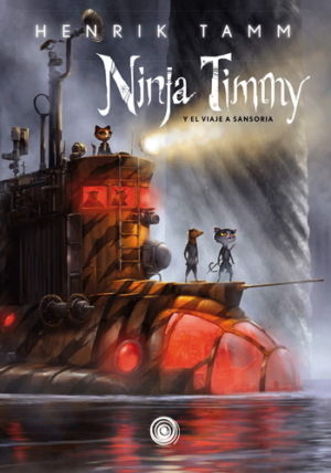 NINJA TIMMY VOL 2: EL VIAJE A SANSORIA
