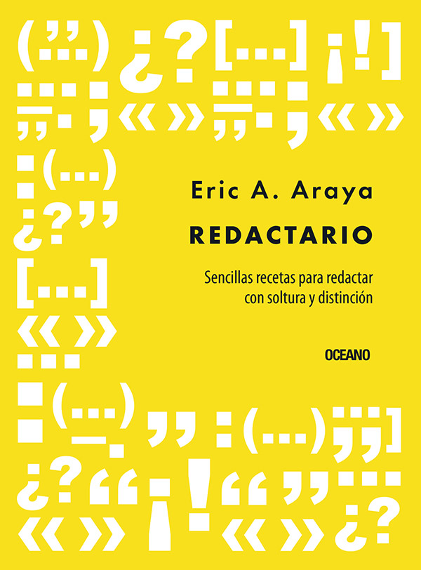 REDACTARIO. SENCILLAS RECETAS PARA REDACTAR CON SOLTURA Y DI