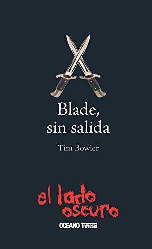 BLADE, SIN SALIDA