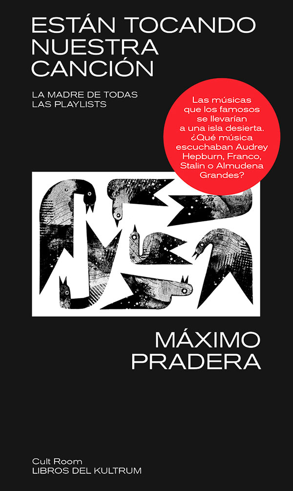 ESTAN TOCANDO NUESTRA CANCION. LA MADRE DE TODAS LAS PLAYLISTS