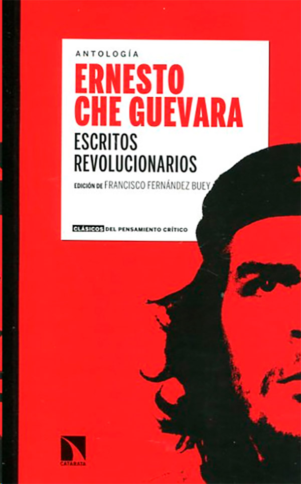 ERNESTO CHE GUEVARA. ANTOLOGIA