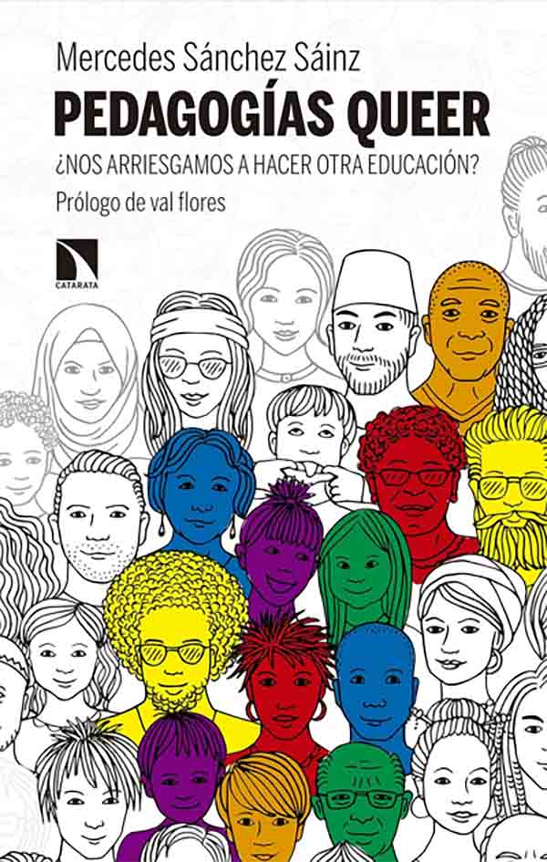 PEDAGOGÍAS QUEER. ¿NOS ARRIESGAMOS A HACER OTRA EDUCACIÓN?