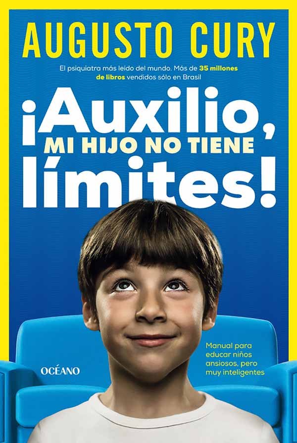 AUXILIO! MI HIJO NO TIENE LIMITES