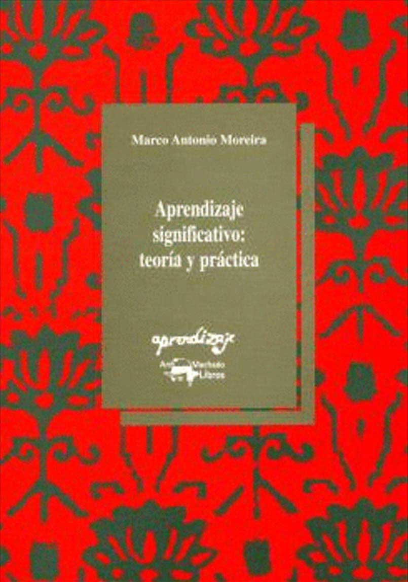 APRENDIZAJE SIGNIFICATIVO: TEORIA Y PRACTICA