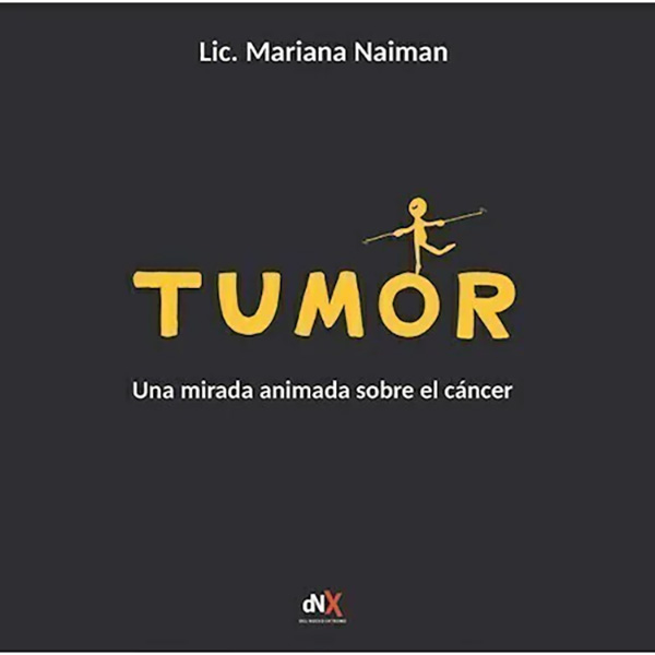 TUMOR. UNA MIRADA ANIMADA SOBRE EL CANCER