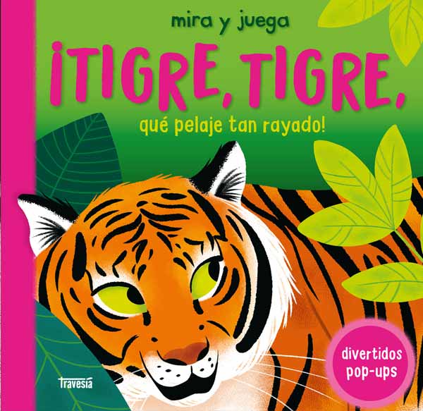 TIGRE, TIGRE, QUE PELAJE TAN RAYADO