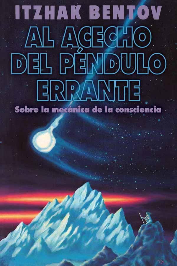 AL ACECHO DEL PENDULO ERRANTE