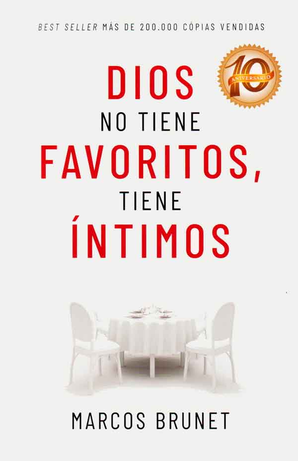 DIOS NO TIENE FAVORITOS, TIENE INTIMOS